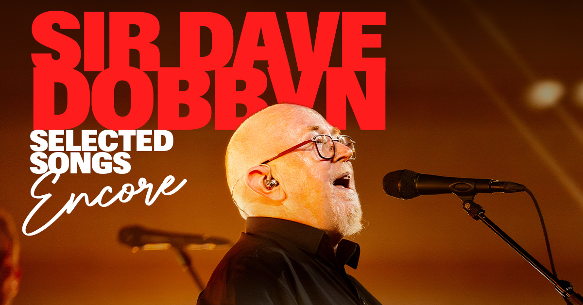 Sir Dave Dobbyn announces encore of Selected Songs at the Civic in July