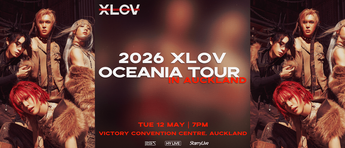 XLOV bring the Oceania tour to New Zealand for the first time